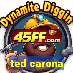 ted carona